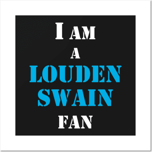 Louden Swain fan Posters and Art